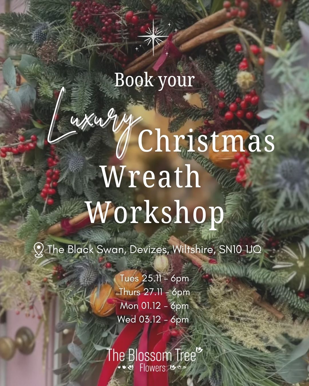 Advertisement for a Luxury Christmas Wreath Workshop with a decorative wreath in the background.